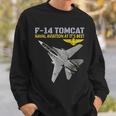 F-14 Tomcatが動作しています。最高の海軍航空。 スウェットシャツ 彼への贈り物