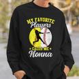 My Favorite Baseball Softball Players Calls Me Nonna Sweatshirt Gifts for Him