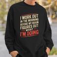 Gym Workout Weightlifting Humor Fitness Training Gear スウェットシャツ 彼への贈り物