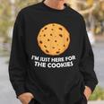 I'm Just Here For The Cookie 面白いチョコレートチップクッキー スウェットシャツ 彼への贈り物