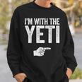 I'm With The Yeti お揃いのyetiコスチュームシャツ スウェットシャツ 彼への贈り物
