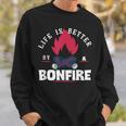 Life Is Better By The Bonfire キャンプファイヤー キャンプ アウトドア ハイカー スウェットシャツ 彼への贈り物