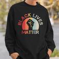 Lives Matter Raised Fist Retrointage No Racism スウェットシャツ 彼への贈り物