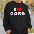 I Love Goro 私は愛する Goro スウェットシャツ 彼への贈り物