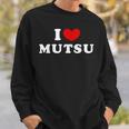 I Love Mutsu 私は愛する Mutsu スウェットシャツ 彼への贈り物