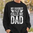 My Favorite Pilot Calls Me Dad シャツ ファニーアビエイター スウェットシャツ 彼への贈り物