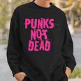 Punks Not Dead パンクズ・ノット・デッド スウェットシャツ 彼への贈り物