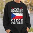 Raised By A Czech Father Father's Day Czech Republic Flag スウェットシャツ 彼への贈り物