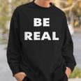Be Real Mike スウェットシャツ 彼への贈り物