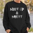 Shut Up Andquat Gym スウェットシャツ 彼への贈り物