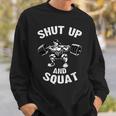 Shut Up Andquat スローガン ボディビルダー ベンチプレス スウェットシャツ 彼への贈り物