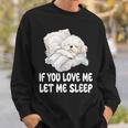 かわいいビションフリーゼ If You Love Me Let Meleep パジャマ スウェットシャツ 彼への贈り物