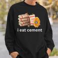 アイ・イート・セメント・ファニー・カーズ・クライング・キャット・ミーム スウェットシャツ 彼への贈り物