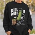 ディル ウィズ イット ピクルス キュウリ ピクルス おもしろピクルス スウェットシャツ 彼への贈り物