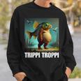 トリッピ・トロッピ-イタリアン・ブレインロット・ミーム スウェットシャツ 彼への贈り物