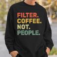 フィルターコーヒー Not People エスプレッソ バリスタ カフェ コーヒーオーバー スウェットシャツ 彼への贈り物