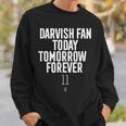 ユウ・ダルビッシュ・トゥデイ・トゥモロー・フォーエバー・ゲームデー スウェットシャツ 彼への贈り物