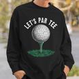 レッツパーティー 面白いゴルフ愛好家 ゴルファー ゴルフ愛好家 スウェットシャツ 彼への贈り物