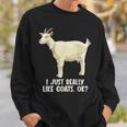 私は本当にヤギが好きです スウェットシャツ 彼への贈り物