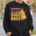 邪魔しないでください私はコントラバス奏者です スウェットシャツ 彼への贈り物