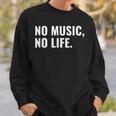 音楽家や音楽愛好家へのno Music No Life ギフト スウェットシャツ 彼への贈り物
