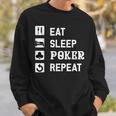 食べる 睡眠 ポーカー リピート トランプ ゲーム ホールデム スウェットシャツ 彼への贈り物