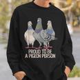 鳩の人であることを誇りに思う鳩好き。 スウェットシャツ 彼への贈り物