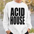 Acid House Music 90年代 Edm Rave Festival Dance Lover スウェットシャツ 彼への贈り物