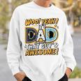 Dad Alright That Guys Awesome 父の日 スウェットシャツ 彼への贈り物