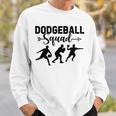 Dodgballquad Dodge Ball Game スウェットシャツ 彼への贈り物