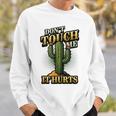 Don't Touch Me It Hurts – サボテンの反社会的ユーモア スウェットシャツ 彼への贈り物