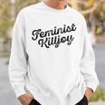 Feminist Killjoy 面白いフェミニズムミーム スウェットシャツ 彼への贈り物