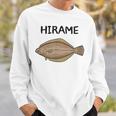 Hirame ヒラメ 平目 鮃 魚好き 願掛け 釣り好き 海釣り 趣味 おもしろ 寿司ネタ 趣味釣り 船釣り 釣り スウェットシャツ 彼への贈り物