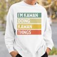 I'm Kawan Doing Kawan Things 面白い名言 長袖tシャツ スウェットシャツ 彼への贈り物