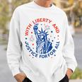 With Liberty And Justice For All Sweatshirt Gifts for Him With Liberty And Justice For All Sweatshirt Gifts for Him