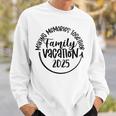 Making Memories Together Family Vacation 2025 Travel Trip Sweatshirt Gifts for Him