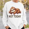 Not Todayloth 今日はナマケモノ スウェットシャツ 彼への贈り物