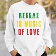 Reggae Is Music Of Love 長袖tシャツ スウェットシャツ 彼への贈り物