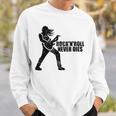 Rock 'N' Roll Never Dies ギタープレーヤー スウェットシャツ 彼への贈り物