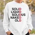 Solid Liquidolidus Naked Old スウェットシャツ 彼への贈り物