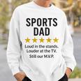 Sports Dad Loud In Thetands MVP 引用 スウェットシャツ 彼への贈り物