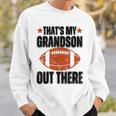 あれは俺の孫だ。フットボール・ファニー・フットボール・グランマ スウェットシャツ 彼への贈り物