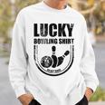 ラッキーボウリングシャツはボウラーのための面白い引用を洗わないでください スウェットシャツ 彼への贈り物
