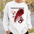 問題解決 血まみれのシャツ 血まみれのホラー スウェットシャツ 彼への贈り物