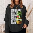 Be A Pineapple Wear A Crownweet Inside アロハ・ハワイパイナップル スウェットシャツ 彼女への贈り物