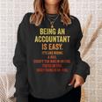 Being An Accountant Is Easy Accounting Cpaグラフィック スウェットシャツ 彼女への贈り物