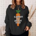 I Carrot All About You 面白い 野菜しゃれ 野菜愛好家 スウェットシャツ 彼女への贈り物
