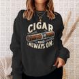 Cigar Mood Always On Cigar ファニーグラフィックtシャツ スウェットシャツ 彼女への贈り物