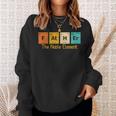 Father The Noble Element Periodic Table Fathers Day Sweatshirt Gifts for Her