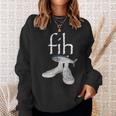Fih Shoes Fish Misspelled Fish Meme Fih Calling Humor Sweatshirt Gifts for Her